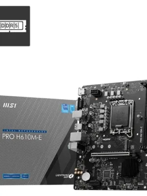 MSI PRO H610M-E DDR5 5600MHZ(OC) HDMI VGA M.2 mATX 1700P