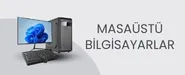 Masaüstü Bilgisayarlar